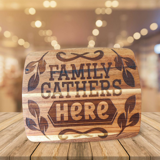 Family Gathers Here Cutting Board