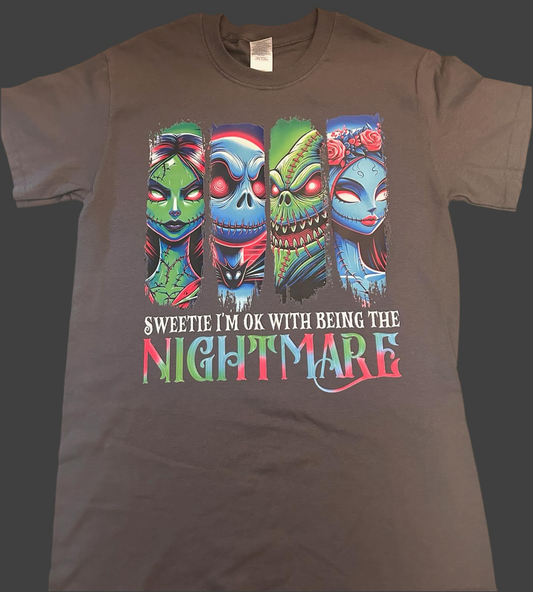 Be The Nightmare TShirt